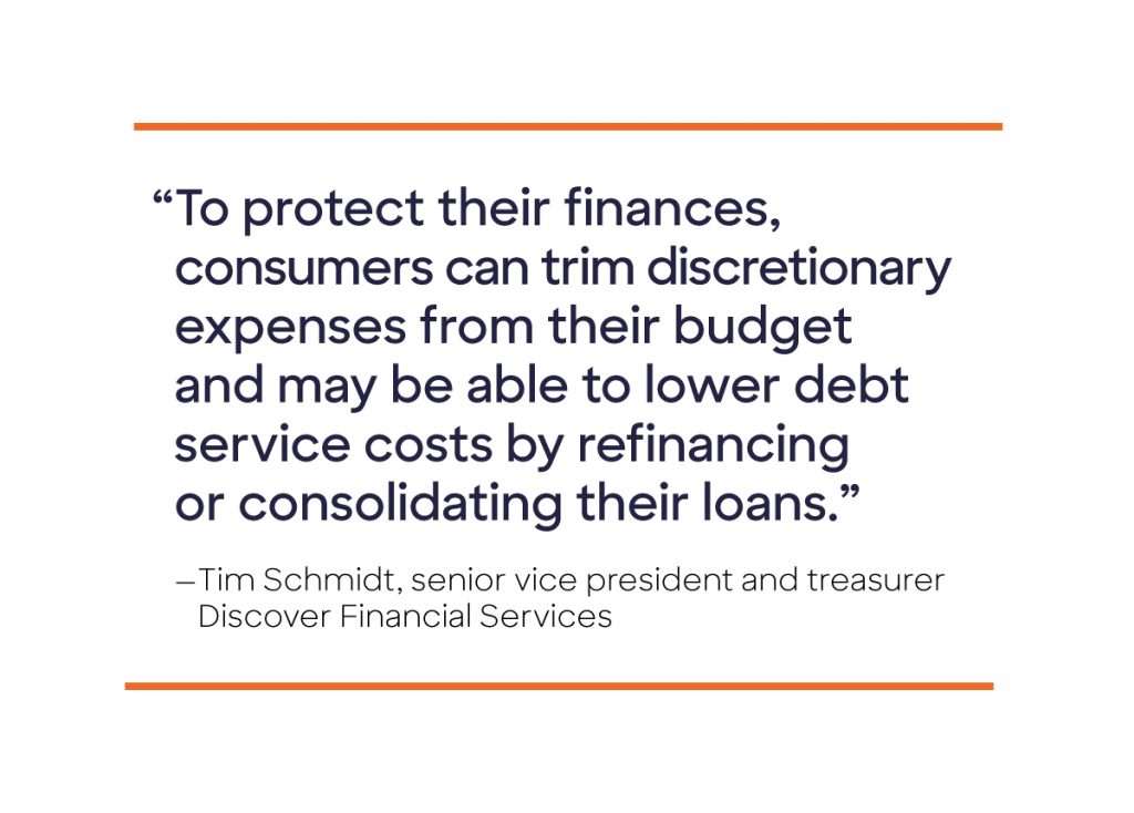 Tim Schmidt, senior vice president and treasurer at Discover Financial Services, suggests reviewing personal finances.